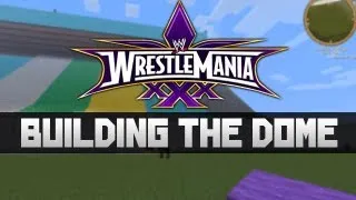 Building a WWE Arena - Wrestlemania 30 ( Part 11)