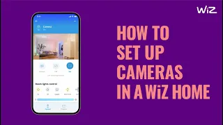 How to set up cameras in a WiZ Home