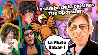 Samba dé la cuisinas - The Opossums / Un moment de décontraction chez les opossums, sans instrus.