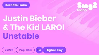 Justin Bieber, The Kid LAROI - Unstable (Higher Key) Karaoke Piano