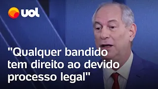 Ciro Gomes diz que Bolsonaro será preso, mas critica 'estrelismo' do STF