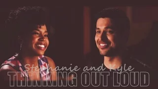 ● Stephanie & Kyle || Thinking Out Loud ●