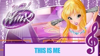 Winx Club - World of Winx | This Is Me [FULL SONG]