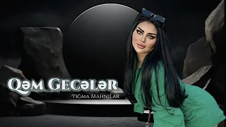 Qem Geceler / Super Remx Yigma Mahnilar Yeni Nefes