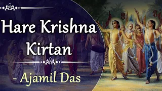 Hare Krishna Kirtan | Ajamil Das