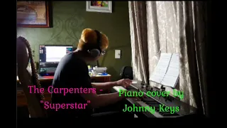 The Carpenters - "Superstar" - piano cover by Johnny Keys