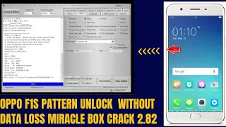 OPPO F1s Pattern unlock  without data loss Miracle Box crack 2.82 || oppo f1s unlock BY TechHouseFrp