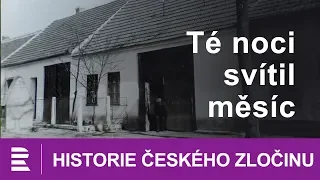 Historie českého zločinu: Té noci svítil měsíc