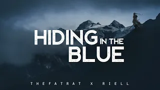Hiding In The Blue - RIELL x TheFatRat (LYRICS)