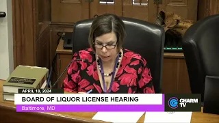 Board of Liquor License Hearing; April 18, 2024