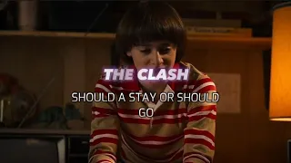 THE CLASH/SHOULD I STAY OR SHOULD I GO (sub español)(CANCION WILL STRANGER THINGS)