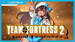 【TEAM FORTRESS 2】 FIRST TF2 OF MAY LETS GOO~! 【Nyaru ★ Idol VTuber】