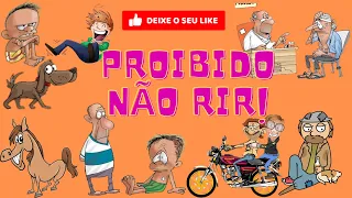 PROIBIDO NÃO RIR ( SÓ AS TOPS PIADAS DA INTERNET )