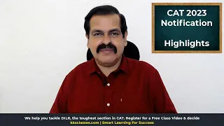 CAT 2023 Notification Highlights | KK's Classes