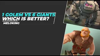 1 Golem vs 6 Giants, Which is Better?