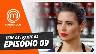 EPISÓDIO 09 - 3/5: MENU VEGETARIANO E COELHO | TEMP 03 HD | MASTERCHEF BRASIL