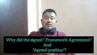 Why did the "Framework Agreement" and "Agreed Position" signed?