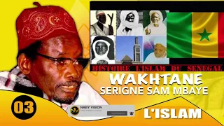 HISTOIRE L'ISLAM DU SENEGA PAR SERIGNE SAM MBAYE 03