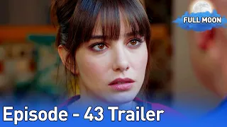 Full Moon | Pura Chaand - Episode 43 Trailer in Urdu Dubbed | Dolunay