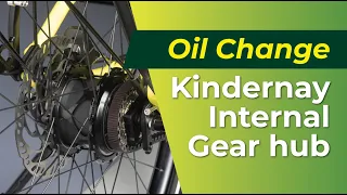 Oil Change | Kindernay VII 7 Speed Internal Gear Hub