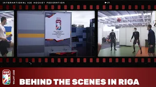 Behind the Scenes in Riga | #IIHFWorlds 2021