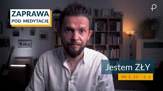 ZAPRAWA [Mk 2, 23 – 3, 6] Jestem ZŁY