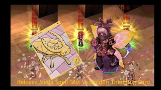 RO GGT Release Ninja Spell Test (vs. Golden Thief Bug Card)