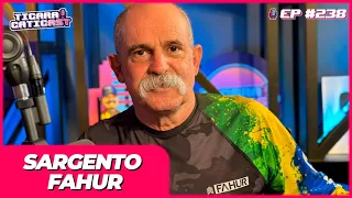 SARGENTO FAHUR - TICARACATICAST | 238