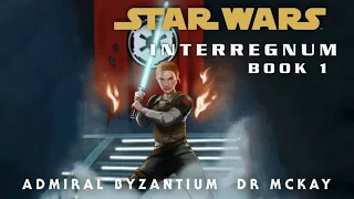 Star Wars Interregnum Audiobook, Part 2