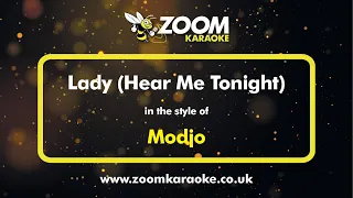 Modjo - Lady Hear Me Tonight - Karaoke Version from Zoom Karaoke