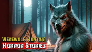 Werewolf Hunting Horror Stories | 4 Scary Stories | Creepypasta | Compilation by FrightVisionTV