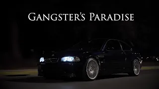 BMW M3 Gangster's Paradise