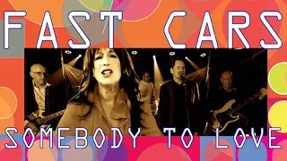 SOMEBODY TO LOVE (Official Video) FAST CARS (Aust.)