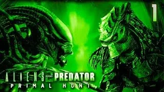 Aliens vs Predator 2 Primal Hunt прохождение часть 1 (Морпех)