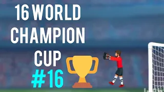 16 World Champion Cup