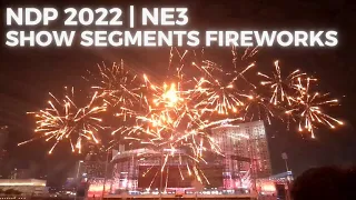 🇸🇬 NDP 2022 NE3 - Show Segments Fireworks @ Marina Bay