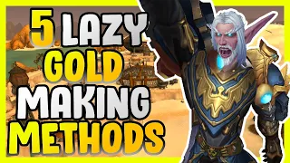 5 Lazy Gold Making Methods In WoW Gold Making Gold Farming Guide