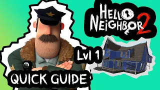 How To Find Every Key - Hello Neighbour 2 - Blue House Level 1  - Quick guide - How-to