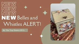 Check The New Belles and Whistles: Earthy Bouquet Transfer!