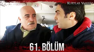 Kurtlar Vadisi - 61. Bölüm FULL HD