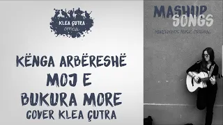 KËNGA ARBËRESHË - MOJ E BUKURA MORE - COVER KLEA ÇUTRA