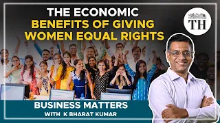 The economic benefits of giving women equal rights in the workforce | The Hindu