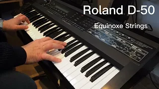 Famous Synth Sounds - Roland D-50 Digital Synthesizer - Equinoxe Strings a la Jean Michel Jarre