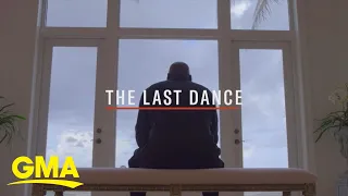 First look at the highly anticipated film, 'The Last Dance' | GMA