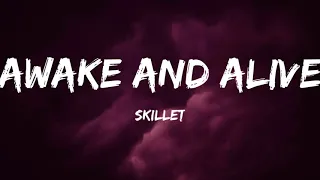 Skillet-Awake And Alive (Lyrics Video)