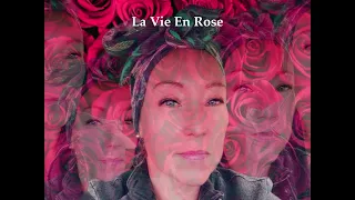 La Vie En Rose