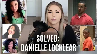 SOLVED: The Danielle Locklear Case