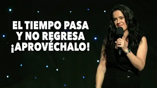 El Tiempo Pasa Y No Regresa, ¡Aprovéchalo! - Pastora Ana Olondo