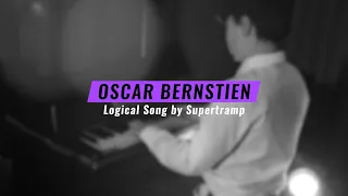 Logical Song by Supertramp - Oscar Bernstein cover