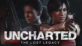 Прохождение Uncharted:The Lost Legacy (Утраченное наследие) PART - 1/ PS4 PRO